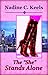The "She" Stands Alone by Nadine C. Keels The "She" Stands Alone by Nadine C. Keels