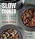 Slow Cooker by Cynthia Graubart
