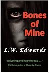 Bones of Mine