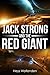 Jack Strong and the Red Gia...