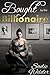 Bought by the Billionaire (Reluctant Rough BDSM Erotica) (Billionaire's Captive Book 1)