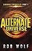 The Alternate Universe (Khronos Chronicles, #1)