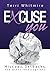 Excuse You: Hiccups,Setbacks, and Other Interruptions