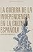 La Guerra de la Independenc...