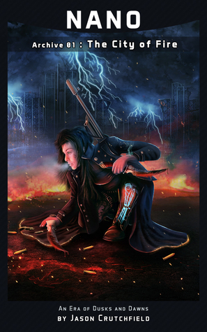 The City of Fire (NANO Archive, #1)