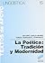 La poética. Tradición y modernidad (Colección Lingüística)