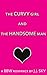 The Curvy Girl and the Handsome Man: A BBW Romance (Hannah Cobbs Book 1)