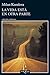 La vida está en otra parte by Milan Kundera