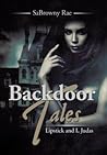 Backdoor Tales : Lipstick and I Judas (Book 2)