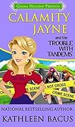 Calamity Jayne and the Trouble with Tandems