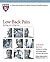 Low Back Pain: Healing your aching back (Harvard Medical School Special Health Report Book 3)