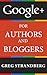 Google+ for Authors and Bloggers by Greg Strandberg