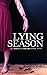 Lying Season by Karina Halle