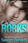 On the Rocks by Sawyer Bennett