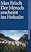 Der Mensch erscheint im Holozän by Max Frisch
