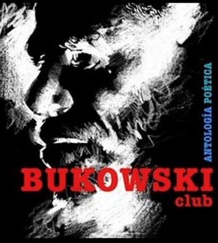 Antología poética Bukowski Club