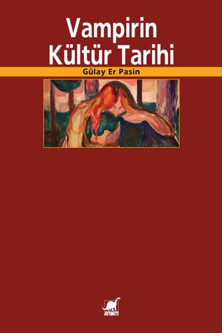 Vampirin Kültür Tarihi (Paperback)