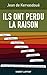 Ils ont perdu la raison: Diesel, Nucléaire, Pesticides, Santé, OGM, Energie, Science. Pourquoi les gouvernants prennent les mauvaises décisions (Hors collection) (French Edition)