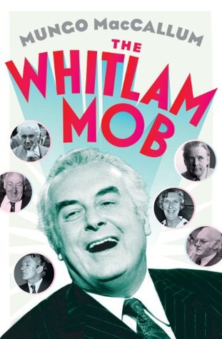 The Whitlam Mob (Kindle Edition)