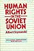 Human Rights in the Soviet ...