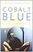 Cobalt Blue by Sachin Kundalkar Cobalt Blue by Sachin Kundalkar