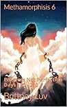 Methamorphisis 6:...