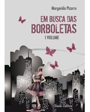 Em Busca Das Borboletas (Vol. I)