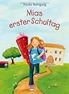 Mias erster Schultag