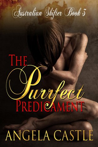 The Purrfect Predicament (Australian Shifters, #3)