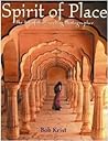 Spirit of Place: The Art of the Traveling Photographer Spirit of Place: The Art of the Traveling Photographer