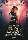 O Reino das vozes que não se calam by Carolina Munhóz