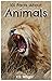 101 Facts About Animals