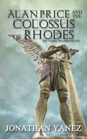Alan Price and the Colossus of Rhodes (The Nephilim Chronicles, #1)
