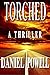 Torched: A Thriller