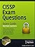 CISSP Exam Prep Questions, Answers & Explanations: 1500+ CISSP Practice Questions with Solutions