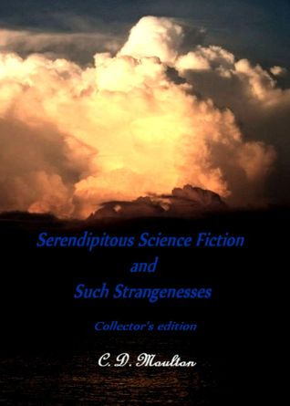Serendipitous Science Fiction and Such Strangenesses
