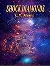 Shock Diamonds (Adrian Tarn Book 3) Shock Diamonds (Adrian Tarn Book 3)