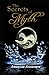 The Secrets of Myth by Amarissa Ainsworth