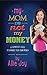My Mom is Not My Money: A Teenager's Guide to Earning Your Own Money