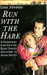 Run with the Hare by Linda Newbery