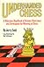 Underhanded Chess: A Hilarious Handbook of Devious Diversions and Stratagems for Winning at Chess