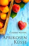 Aprikosenküsse by Claudia Winter