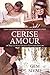 Cerise Amour (Unlikely Gent...