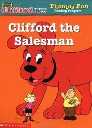 Clifford the Salesman (Clifford the Big Red Dog Phonics Fun Reading Program, Book 4)