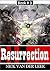 Resurrection by Nick van der Leek Resurrection by Nick van der Leek