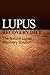 Lupus Recovery Diet - The Natural Lupus Recovery Solution: (Recover from Lupus with the Lupus Recovery Diet)