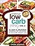 Low Carb Living: 25 Easy & Delicious Summertime Low Carb Recipes to Kick-Start Weight Loss (Low Carb Living Series Book 3)