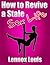 How to Revive a Stale Sex Life by Lennox Louis