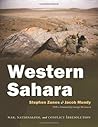Western Sahara: War, Nationalism, and Conflict Irresolution