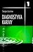 Diagnostyka Karmy. Książka pierwsza. System samoregulacji pola.